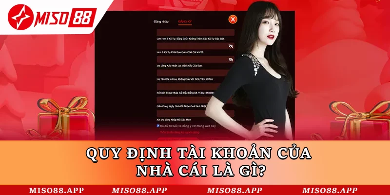 Quy định tài khoản của nhà cái là gì?